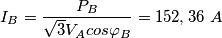 I_B=\frac{P_B}{\sqrt{3}V_Acos\varphi_{B}}=152,36\ A