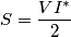 S=\frac{VI^{*}}{2}