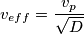 v_{eff}=\frac{v_{p}}{\sqrt{D}}