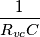 {1 \over R_{vc}C}