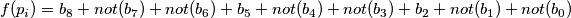 f(p_i) = b_8 + not( b_7) + not(b_6) + b_5 + not( b_4) + not(b_3) + b_2 + not( b_1 ) + not( b_0 ) f(p_i) = b_8 + not( b_7) + not(b_6) + b_5 + not( b_4) + not(b_3) + b_2 + not( b_1 ) + not( b_0 )