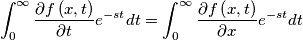\int_{0}^{\infty }{\frac{\partial f\left( x,t \right)}{\partial t}e^{-st}dt}=\int_{0}^{\infty }{\frac{\partial f\left( x,t \right)}{\partial x}e^{-st}dt} \int_{0}^{\infty }{\frac{\partial f\left( x,t \right)}{\partial t}e^{-st}dt}=\int_{0}^{\infty }{\frac{\partial f\left( x,t \right)}{\partial x}e^{-st}dt}