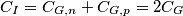 C_I=C_{G,n}+C_{G,p}=2C_G