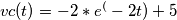 vc(t) = -2*e^(-2t)+5