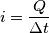 i=\frac{Q}{\Delta t}