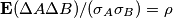 \mathbf{E}(\Delta A\Delta B)/(\sigma_A\sigma_B)=\rho