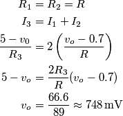 \begin{aligned}
R_1 & = R_2 = R\\
I_3 & = I_1 + I_2\\
{5 - v_0 \over R_3} & = 2\left({v_o - 0.7 \over R} \right)\\
5 - v_o & = { 2R_3 \over R}(v_o - 0.7)\\
v_o & = {66.6 \over 89} \approx 748\,\text{mV}
\end{aligned}