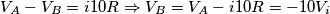 V_{A}-V_{B}=i10R\Rightarrow V_{B}=V_{A}-i10R=-10V_{i} V_{A}-V_{B}=i10R\Rightarrow V_{B}=V_{A}-i10R=-10V_{i}