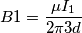 B1=\frac{\mu I_1}{2\pi 3d}