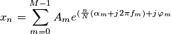 x_n=\sum\limits_{m=0}^{M-1}A_m e^{(\frac{n}{N}(\alpha_m+j2\pi f_m)+j\varphi_m}