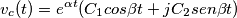 v_c(t)=e^{\alpha t}(C_1cos\beta t+jC_2sen\beta t)