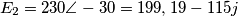 E_2=230\angle-30=199,19-115j