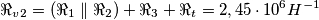 \Re_v_2=(\Re_1\parallel\Re_2)+\Re_3+\Re_t=2,45\cdot 10^{6}H^{-1}