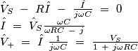 \begin{array}{l}
\hat V_S\ -\ R \hat I\ -\ \frac{\hat I}{j \omega C}\ =\ 0\\
\hat I\ =\ \hat V_S \frac{\omega C}{\omega RC\ -\ j}\\
\hat V_+\ =\ \hat I\ \frac{1}{j \omega C}\ =\ \frac{V_S}{1\ +\ j \omega RC}
\end{array}
