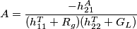 A=\frac{-h_{21}^A}{(h_{11}^T+R_g)(h_{22}^T+G_L)}
