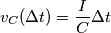 v_C(\Delta t) = \frac{I}{C}\Delta t