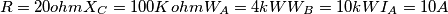 R=20 ohm
X_C=100Kohm
W_A=4kW
W_B=10 kW
I_A=10A R=20 ohm
X_C=100Kohm
W_A=4kW
W_B=10 kW
I_A=10A