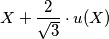 X+\frac{2}{\sqrt{3}} \cdot u(X)