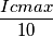 \frac{Ic max}{10}