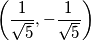 \left(\frac{1}{\sqrt{5}},-\frac{1}{\sqrt{5}}\right)