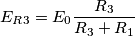 E_{R3}=E_0\frac{R_3}{R_3+R_1}
