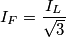 I_F=\frac{I_L}{\sqrt{3}}
