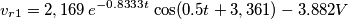 v_{r1}= 2,169\,e^{-0.8333t} \,\cos(0.5t +3,361)- 3.882V