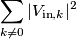 \sum_{k\neq 0} |V_{\text{in},k}|^2