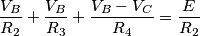 \frac{V_{B}}{R_2} + \frac{V_B}{R_3} + \frac{V_{B}-V_C}{R_4} = \frac{E}{R_2}