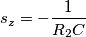 s_z=-\frac{1}{R_2C} s_z=-\frac{1}{R_2C}