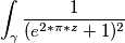 \int_{\gamma} \frac{1}{(e^{2*\pi *z}+1)^2}