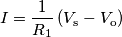 I=\frac{1}{R_1}\,(V_\text{s}-V_\text{o})