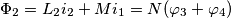 \Phi_2 =L_2i_2+Mi_1=N(\varphi _3+\varphi _4)