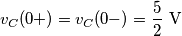 v_{C}(0+)=v_{C}(0-)=\frac{5}{2}\,\,\text{V}