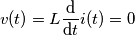 v(t)=L\frac{\mathrm{d} }{\mathrm{d} t}i(t)=0