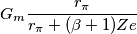 G_m\dfrac{r_\pi}{r_\pi+(\beta +1)Ze}
