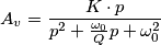 A_v = \frac{K \cdot p}{p^2 + \frac{\omega_0}{Q}p + \omega_0^2}