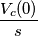 \frac{V_{c}(0)}{s}