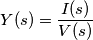 Y(s)=\frac{I(s)}{V(s)}