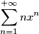 \sum_{n=1}^{+\infty}nx^{n} \sum_{n=1}^{+\infty}nx^{n}