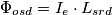 \Phi _{osd}=I _{e}\cdot L _ {srd}