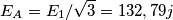 E_A=E_1/\sqrt{3}=132,79j