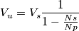 V_{u}=V_{s}\frac{1}{1-\frac{Ns}{Np}}