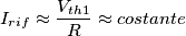 I_{rif}\approx \frac{V_{th1}}{R}\approx costante I_{rif}\approx \frac{V_{th1}}{R}\approx costante