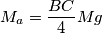 M_a=\frac{BC} {4} Mg