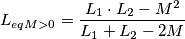 L_{eqM>0} = \frac{L_{1} \cdot L_{2} - M^{2}}{L_{1} + L_{2} - 2M} L_{eqM>0} = \frac{L_{1} \cdot L_{2} - M^{2}}{L_{1} + L_{2} - 2M}