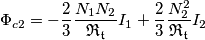 \Phi_{c2} = - \frac23 \frac{N_1N_2}{\mathfrak{R_t}} I_1+\frac23  \frac{N_2^2 }{\mathfrak{R_t}} I_2