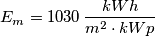 E_m=1030 \, \frac {kWh}{m^2 \cdot kWp}