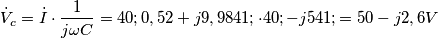 \dot{V}_c=\dot{I}\cdot \frac{1}{j\omega C}=(0,52+j9,98)\cdot (-j5)=50-j2,6V