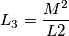 L_3=\frac{M^2}{L2}